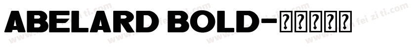 Abelard Bold字体转换